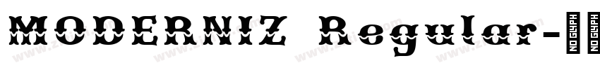 MODERNIZ Regular字体转换